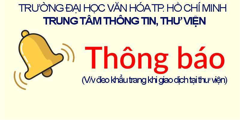 Thông báo về việc đeo khẩu trang khi giao dịch tại thư viện