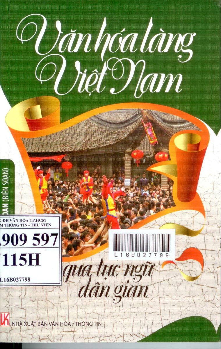 VĂN HÓA LÀNG VIỆT NAM QUA TỤC NGỮ DÂN GIAN. (Tác giả: Nguyễn Kim Loan)