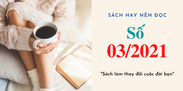 Sách hay tìm đọc tháng 3-2021